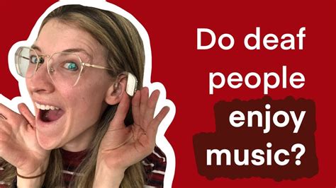 Can Deaf People Enjoy Music? An Insight into the World of Deaf Music Lovers