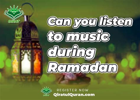 can you listen to music during ramadan