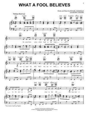 What a Fool Believes Piano Sheet Music: A Symphony of Chaos and Order